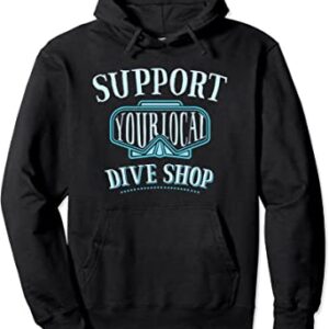Support Dive Shop Hoodie
